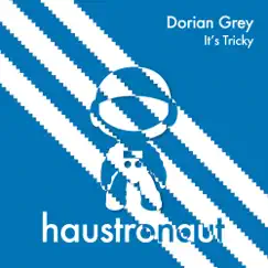It's Tricky - EP by Dorian Grey album reviews, ratings, credits