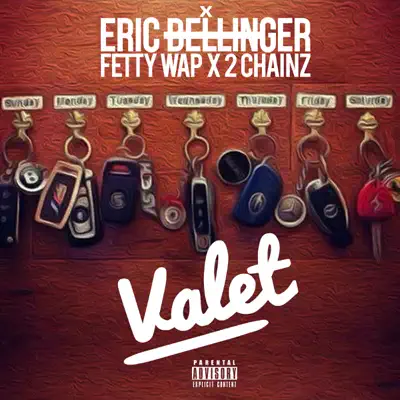 Valet (feat. Fetty Wap & 2Chainz) - Single - Eric Bellinger