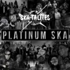 Platinum Ska