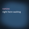 Right Here Waiting - Single