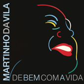 De Bem Com a Vida - Martinho da Vila