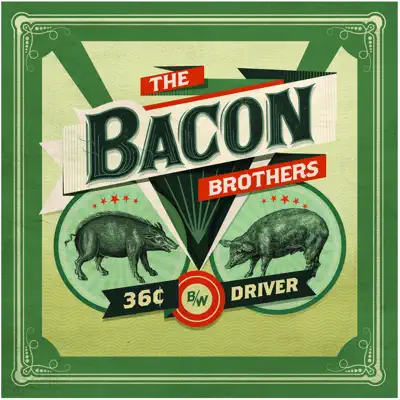 Driver - Single - The Bacon Brothers