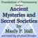 Manly P. Hall - Ancient Mysteries and Secret Societies: Foundations of Freemasonry Series (Unabridged)