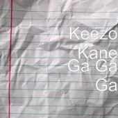 Keezo Kane - Ga Ga Ga (James Brown Steppers Mix)