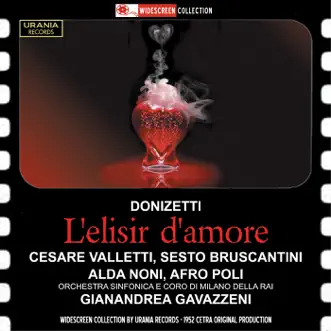 Donizetti: L'elisir d'amore by Alda Noni, Cesare Valletti, Bruna Rizzoli, Afro Poli, Sesto Bruscantini, Coro de Milano della RAI, Orchestra Sinfonica Nazionale della RAI di Milano & Gianandrea Gavazzeni album reviews, ratings, credits