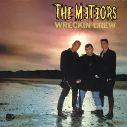 Wreckin' Crew (Bonus Track Edition) - The Meteors 