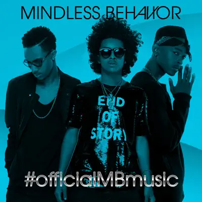 #OfficialMBMusic - Mindless Behavior
