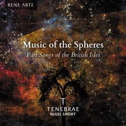 MUSIC OF THE SPHERES - PART SONGS OF THE cover art