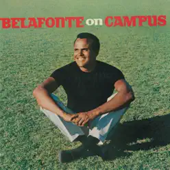 Belafonte On Campus - Harry Belafonte