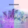 Boom Boom (feat. Tony T. & DJ Raphael)