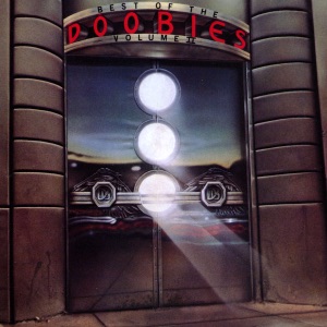 The Best of the Doobies Vol. 2 (Remastered)