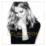 Encore un soir (Deluxe) - Céline Dion
