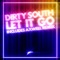 Let It Go (Dirty South Dub) [feat. Rudy] artwork