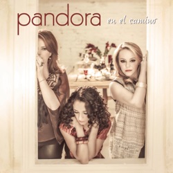 Pandora - No Te Vayas