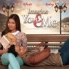 Imagine You and Me (Original Motion Picture Soundtrack) - Single