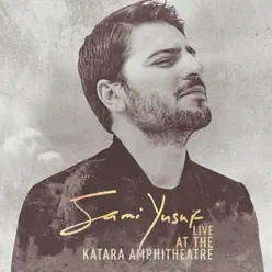 Live At the Katara Amphitheatre - Sami Yusuf