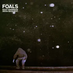 Night Swimmers (Mura Masa Edit) - Single - Foals