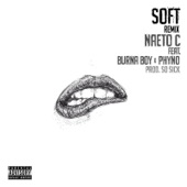 Soft (Remix) [feat. Burna Boy & Phyno] artwork
