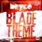 Blade Theme - Bryce lyrics