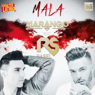 Mala (feat. Rasel) - Single by Marango album reviews, ratings, credits