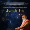Stream & download Meditation Tunes - Nakshatras / Stars - Jyeshtha