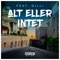 Alt Eller Intet (feat. Gilli) - Sleiman lyrics