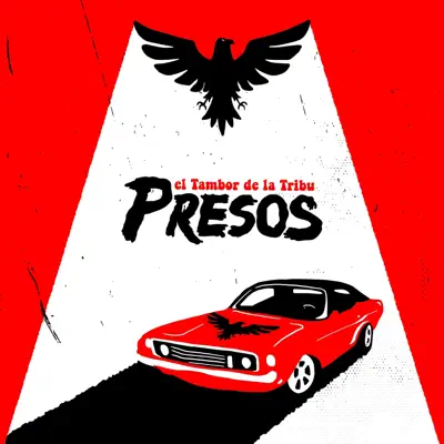 Presos - Single - El Tambor de La Tribu
