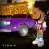 Neighborhood Superstar album lyrics, reviews, download
