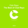 The Besto of Club Rayo (parte 1) - EP