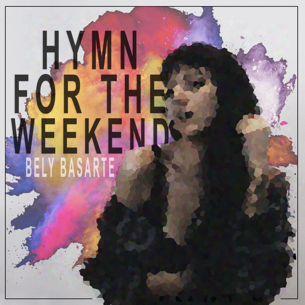 hymn-for-the-weekend-single-by-bely-basarte-on-apple-music