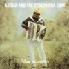 Nathan & The Zydeco Cha-Chas - I Need Someone To Love Me