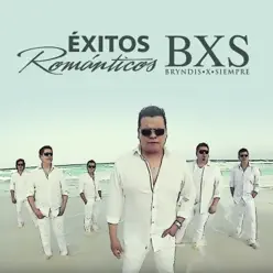 Éxitos Románticos - BXS Éxitos Románticos - BXS