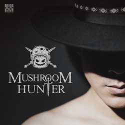 Mushroom Hunter - เหนือกาลเวลา