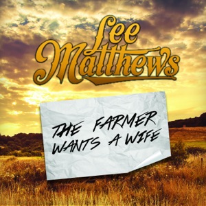 Lee Matthews - The Farmer Wants a Wife - Line Dance Choreograf/in