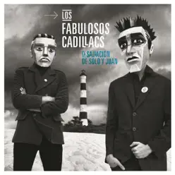 La Salvación de Solo y Juan - Los Fabulosos Cadillacs