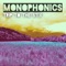 Trip to the Stix - Monophonics lyrics