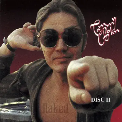 Naked I, Pt. 2 (Original Recording Remastered) - Tommy Bolin
