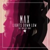 Lights Down Low (Not Your Dope Remix) - Single, 2016