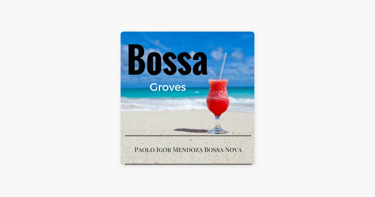 Bossa nova west coast remix