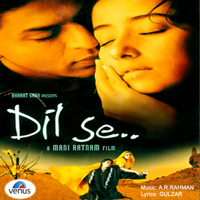 A. R. Rahman - Dil Se (Original Motion Picture Soundtrack) artwork