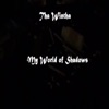 Tha wintha - My world of shadows