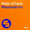 Stream & download Made of Sand - Single