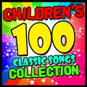 Children's 100 Classic Songs Collection artwork