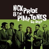 Nick Pride & The Pimptones - Good Day