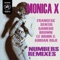 Numbers (Gamero Brown Remix) - Monica X lyrics