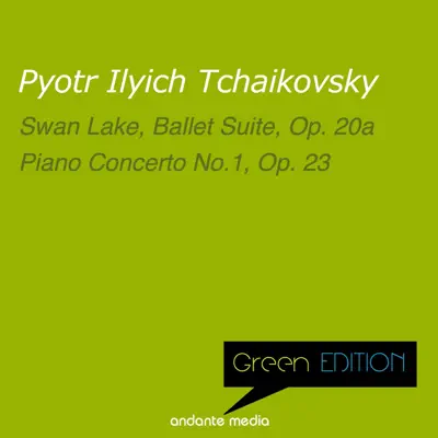 Green Edition - Tchaikovsky: Swan Lake Ballet Suite, Op. 20a - London Festival Orchestra Green Edition - Tchaikovsky: Swan Lake Ballet Suite, Op. 20a - London Festival Orchestra