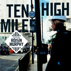 Ten Miles High - EP - Roisin Murphy