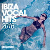 Ibiza Vocal Hits 2016 - Various Artists
