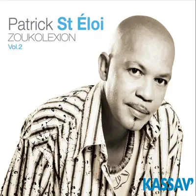 Zoukolexion, Vol. 2 - Kassav'