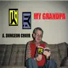 My Grandpa - EP album lyrics, reviews, download